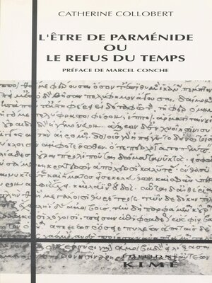 cover image of L'être de Parménide ou Le refus du temps